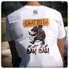 t shirt "chat pa la, rat ka bay bal"